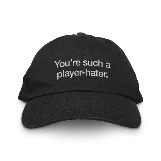 PLAYER-HATER BLACK DAD HAT
