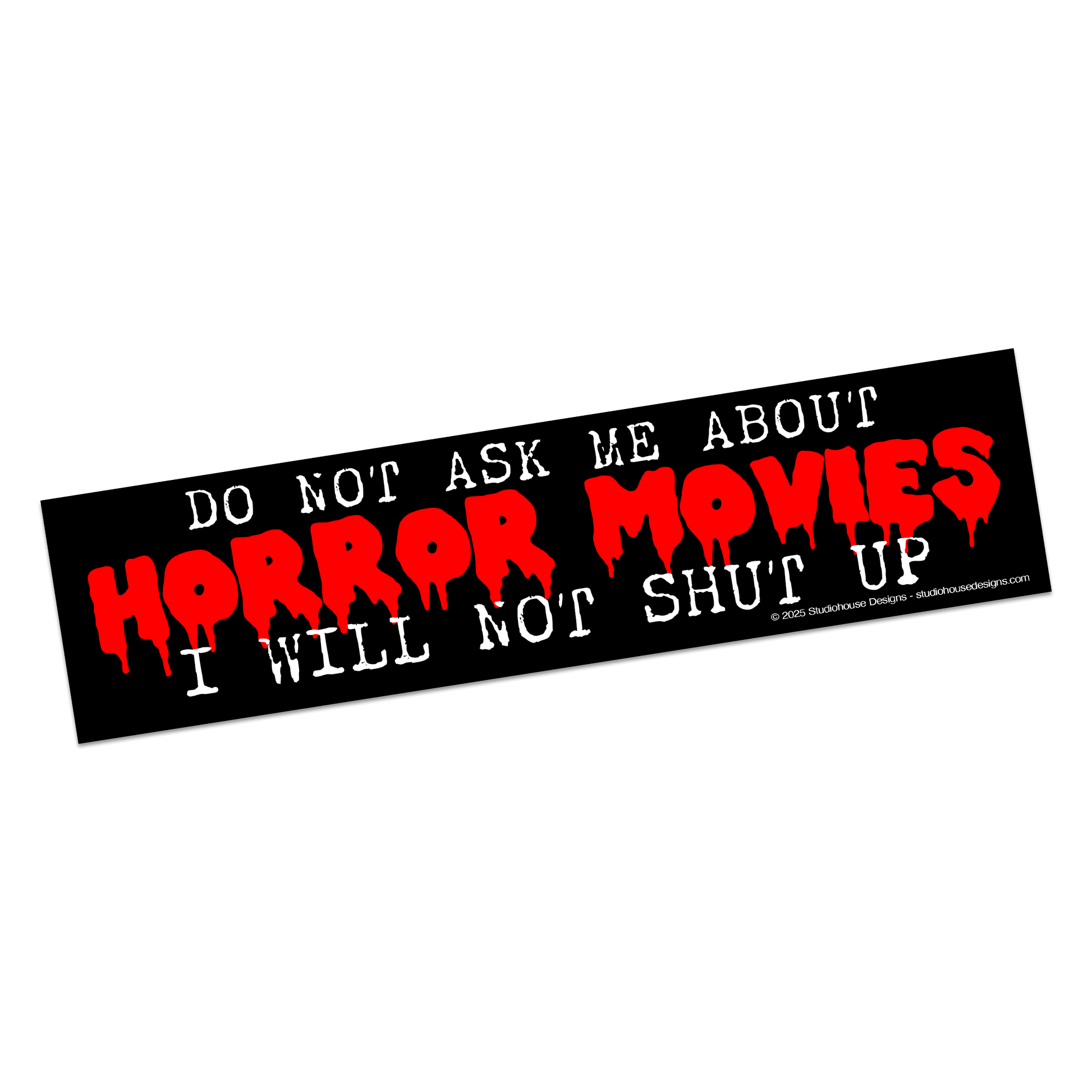 SHUT UP BUMPER STICKER