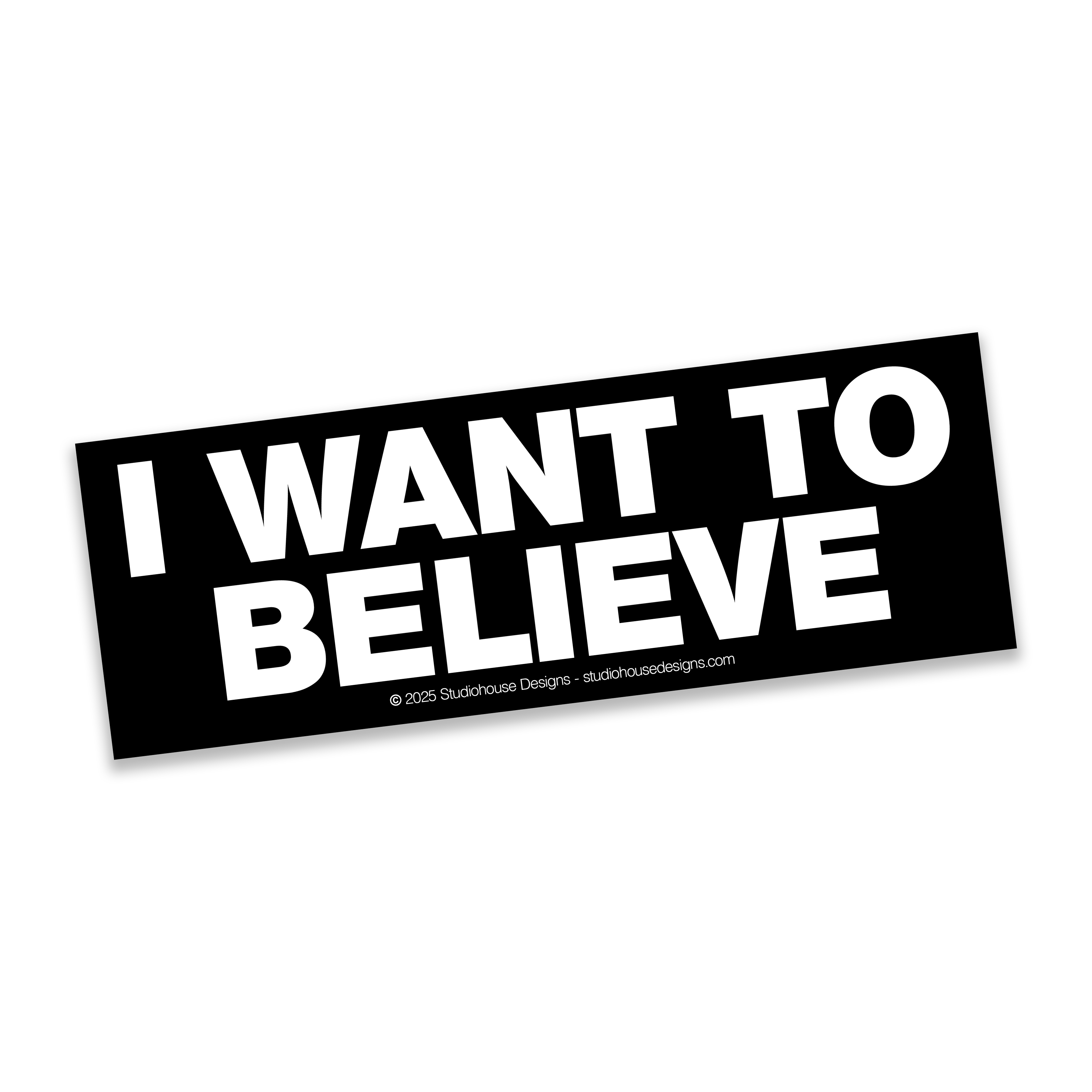 BELIEVE BUMPER STICKER