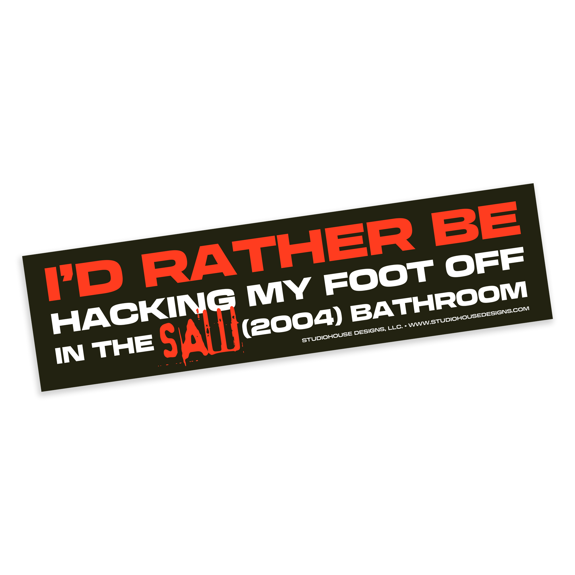 SAW BUMPER STICKER