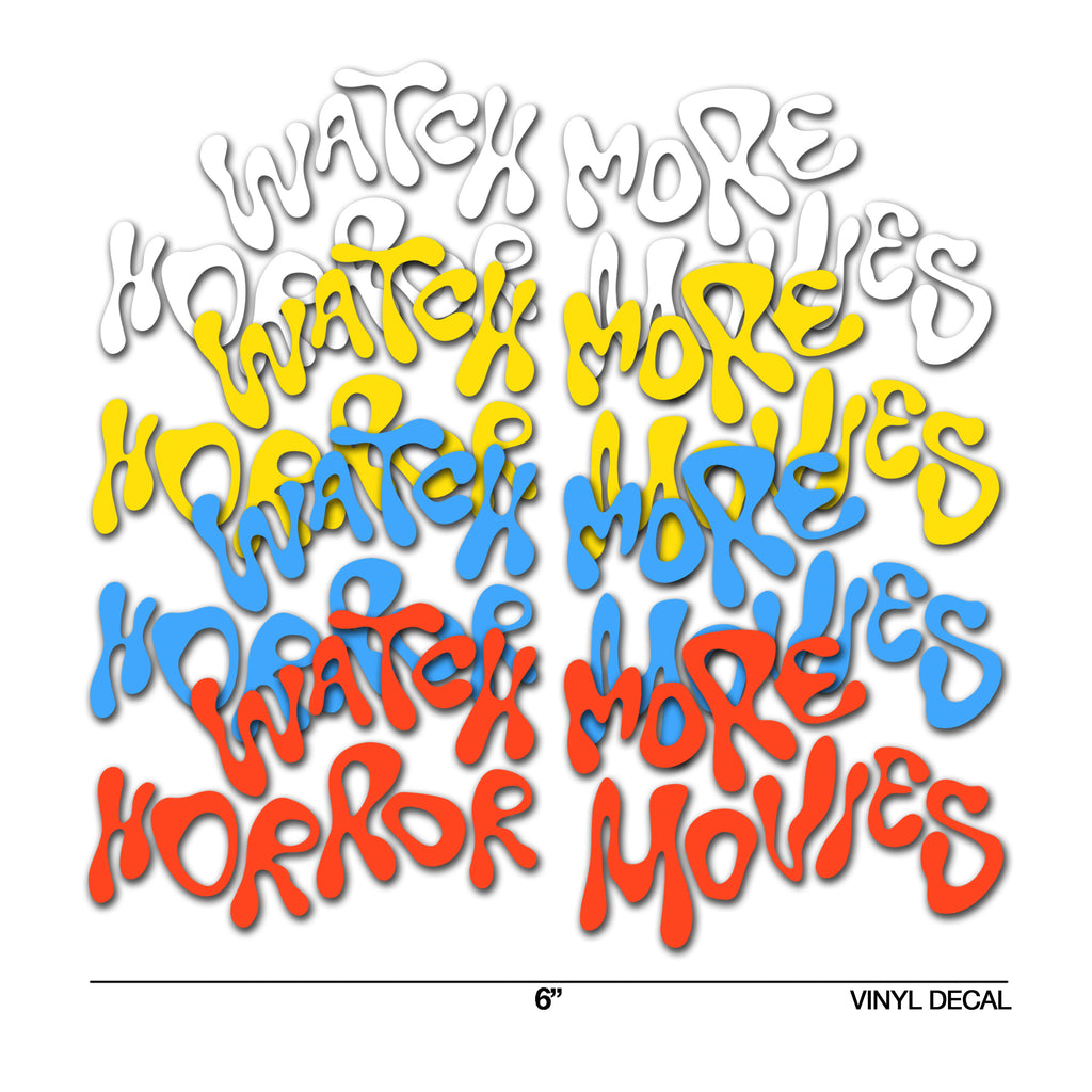 "WATCH MORE" VINYL DECAL - NEW DESIGN & COLOR OPTIONS!