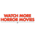 WATCH MORE HORROR MOVIES VINYL DECAL RED