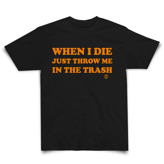 WHEN I DIE SHIRT - Studiohouse Designs