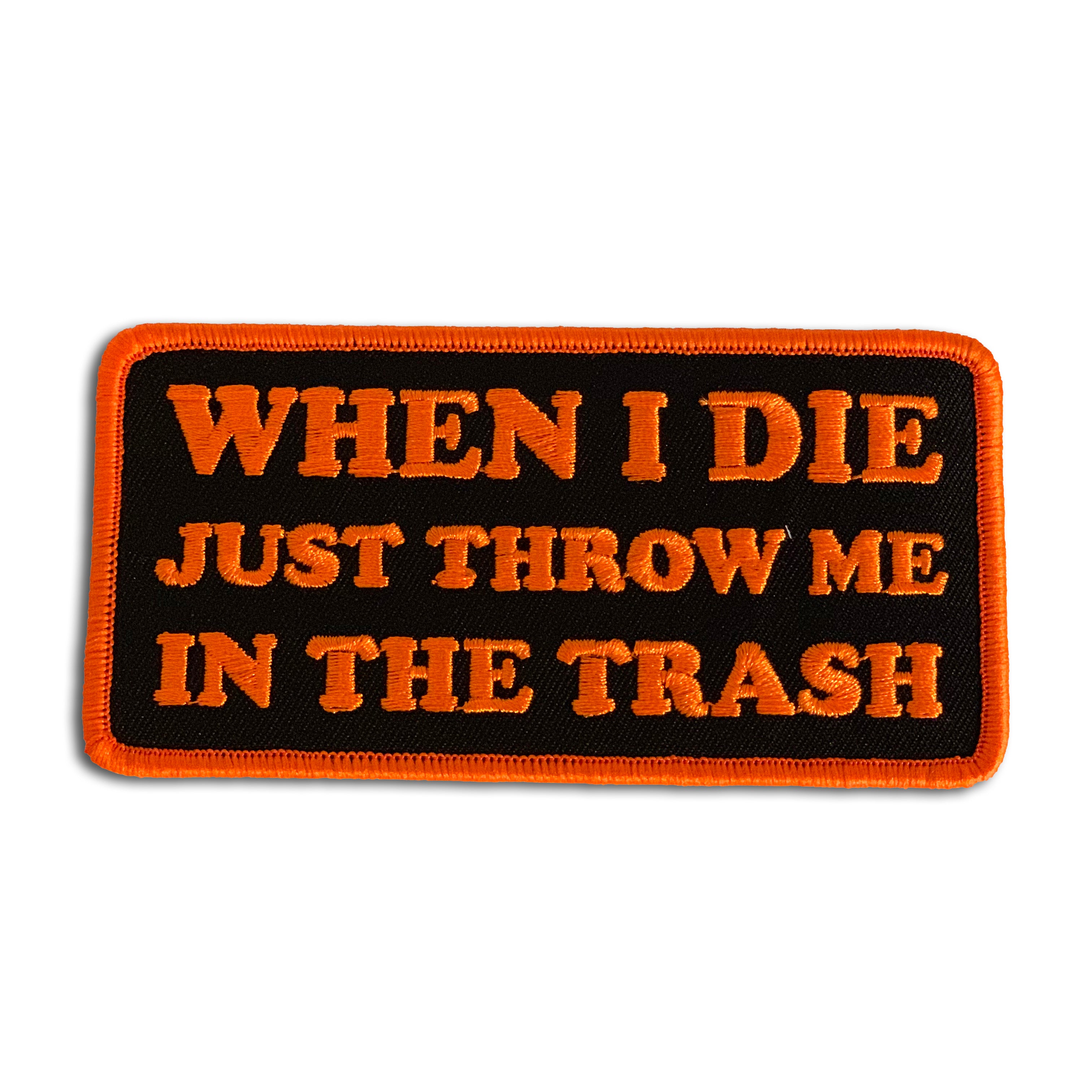 WHEN I DIE PATCH