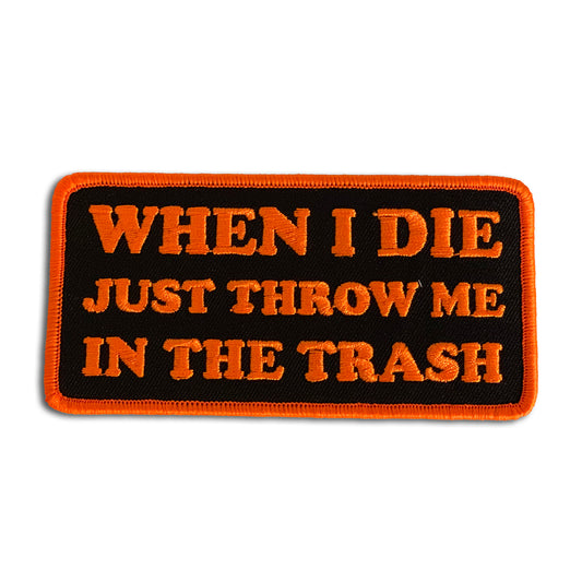 WHEN I DIE PATCH