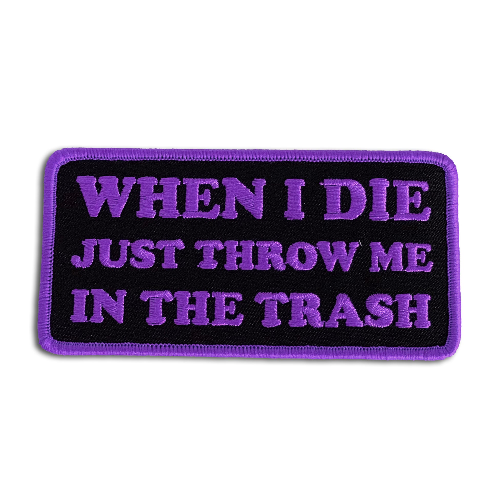 WHEN I DIE PATCH