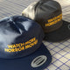 "WATCH MORE" SNAPBACK HATS